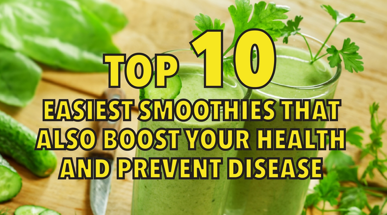 Top 10 easiest smoothies that improve your health