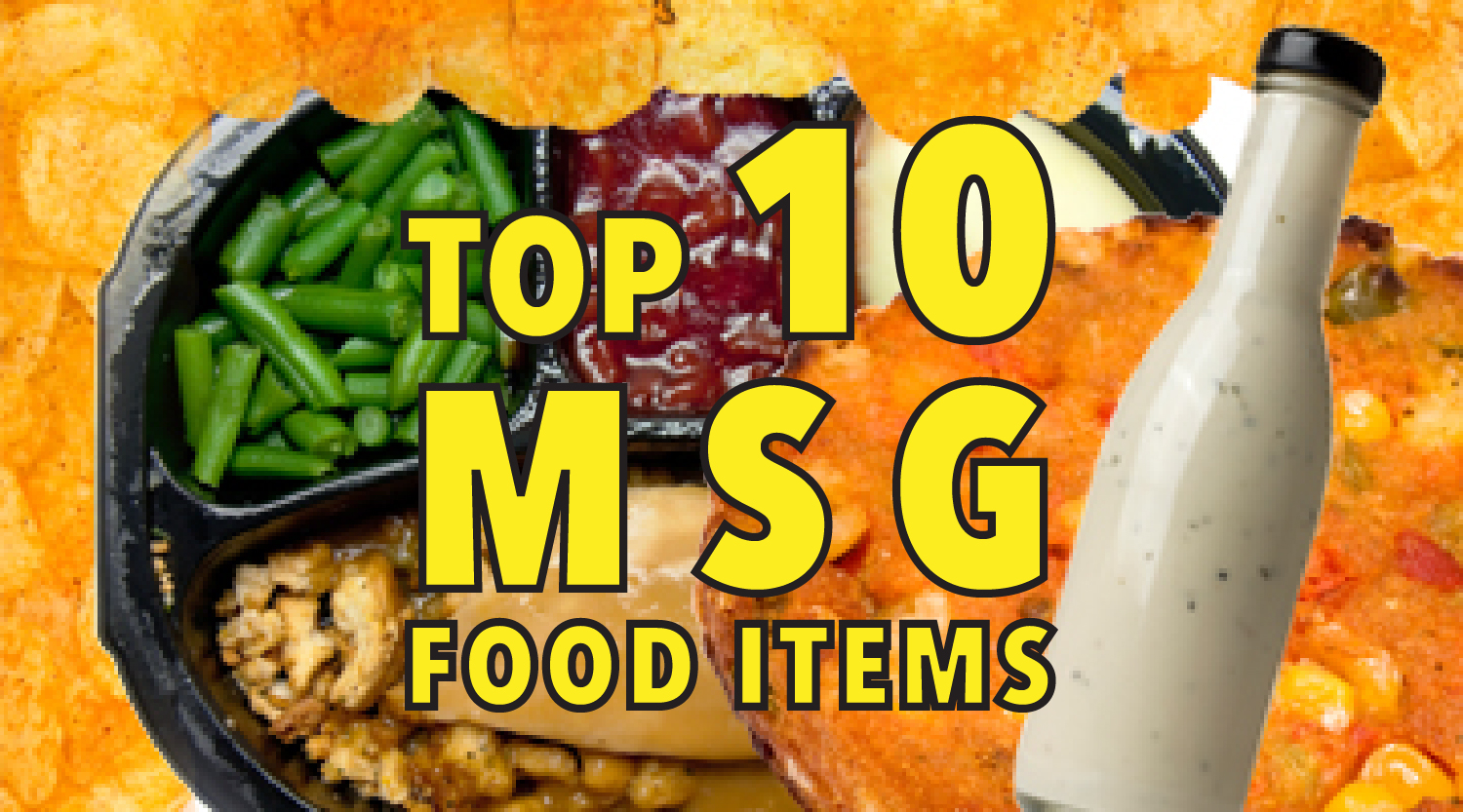 Top 10 hidden sources of MSG in your groceries