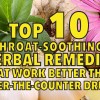 Top 10 throat-soothing herbal remedies that work better than over-the-counter drugs